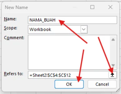 Kotak New Name dengan Name NAMA_BUAH dan Refers to rentang sel